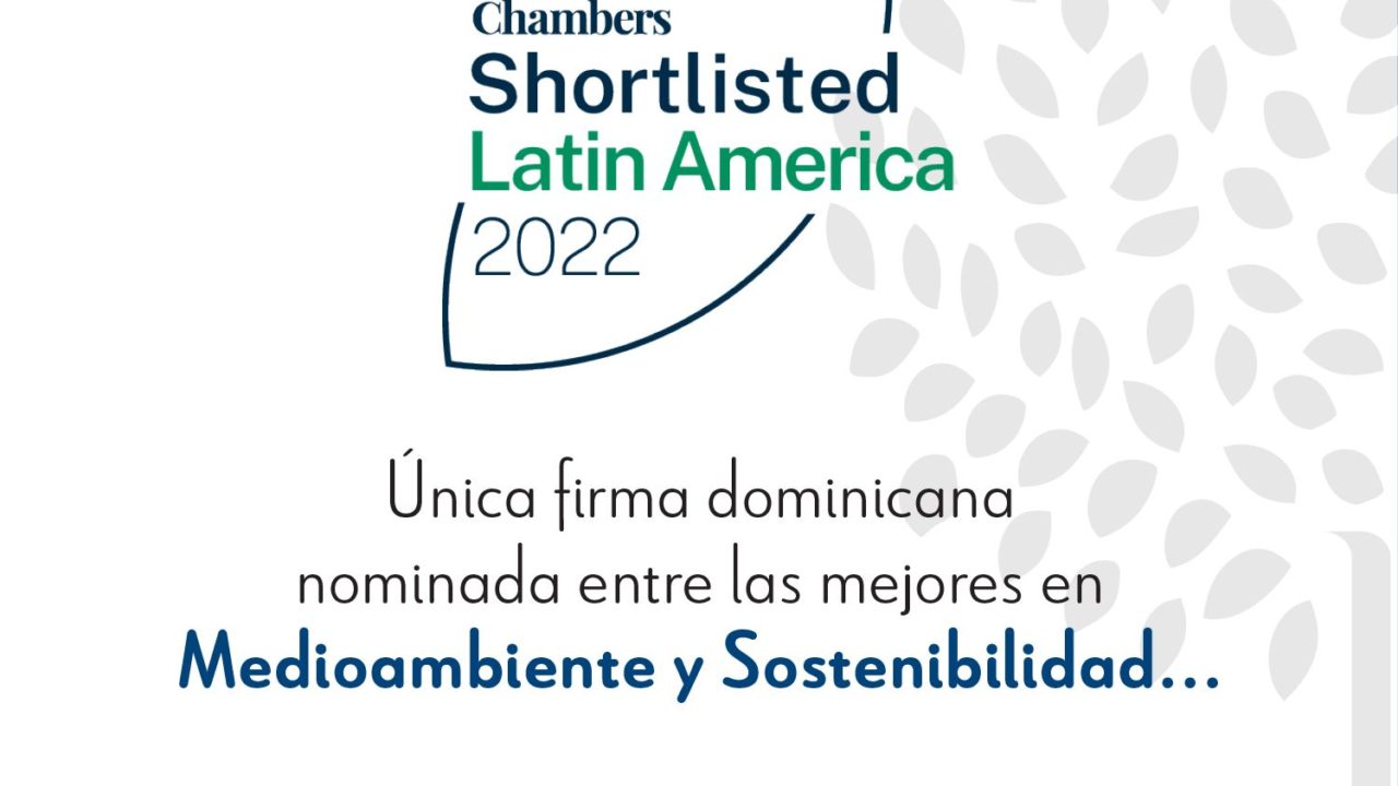 Ulises Cabrera única firma dominicana nominada en prácticas de Medioambiente y Sostenibilidad por Chambers Latin America